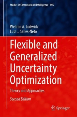 Book Flexible and Generalized Uncertainty Optimization Weldon A. Lodwick