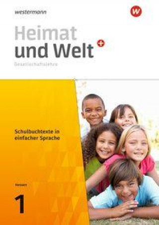 Carte Heimat und Welt PLUS Gesellschaftslehre 1. Schulbuchtexte in einfacher Sprache 1 mit CD-ROM: für eine Differenzierung im inklusiven Unterricht. Für He 