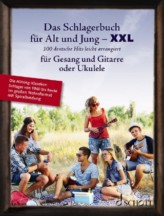 Könyv Das Schlagerbuch für Alt und Jung XXL 