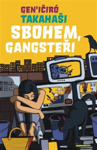Kniha Sbohem, Gangsteři Takahaši Geničiró