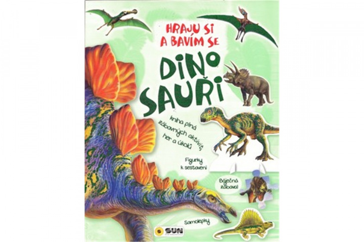 Könyv Dinosauři Hraju si a bavím se 