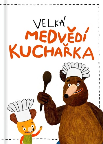 Book Velká medvědí kuchařka Kateřina Podoláková