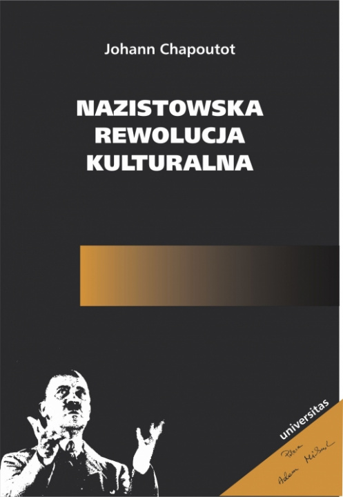 Kniha Nazistowska rewolucja kulturalna Chapoutot Johann