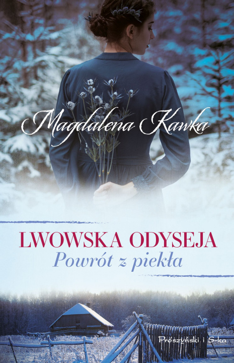 Könyv Lwowska odyseja Tom 2 Powrót z piekła Kawka Magdalena