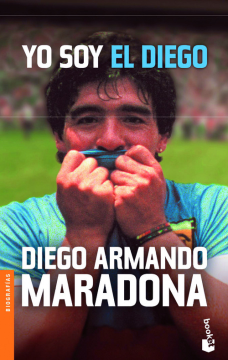Book Yo soy el Diego DIEGO ARMANDO MARADONA