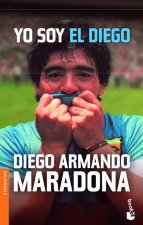 Könyv Yo soy el Diego DIEGO ARMANDO MARADONA