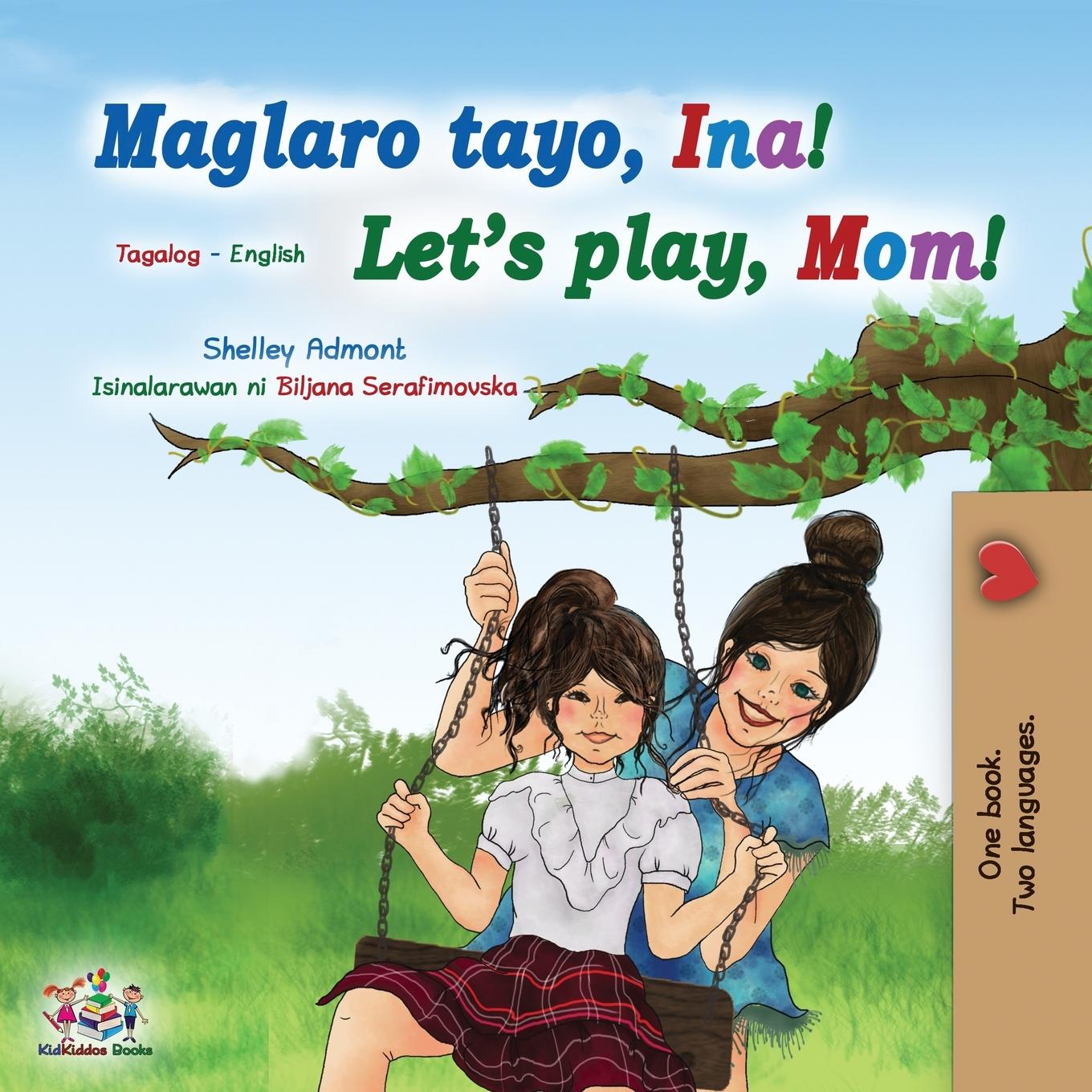 Kniha Let's play, Mom! (Tagalog English Bilingual Book for Kids) Kidkiddos Books