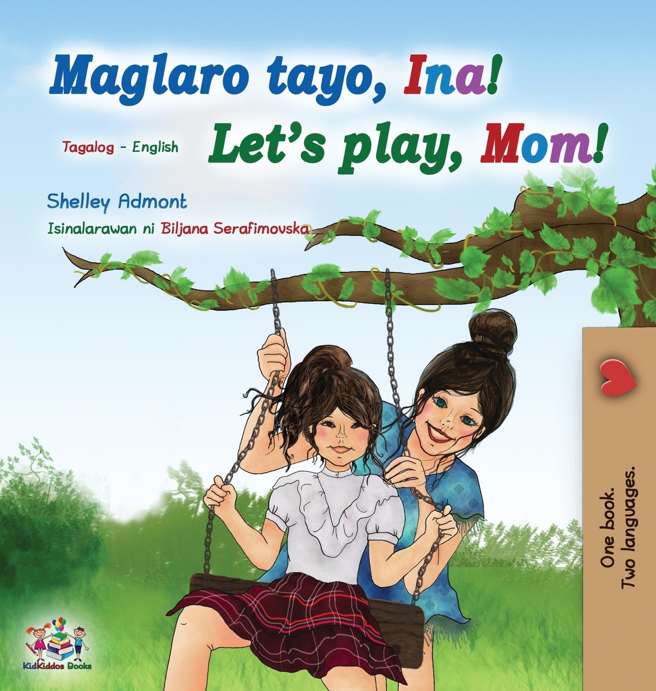 Carte Let's play, Mom! (Tagalog English Bilingual Book for Kids) Kidkiddos Books
