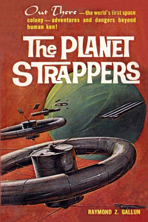 Knjiga Planet Strappers Raymond Z. Gallun