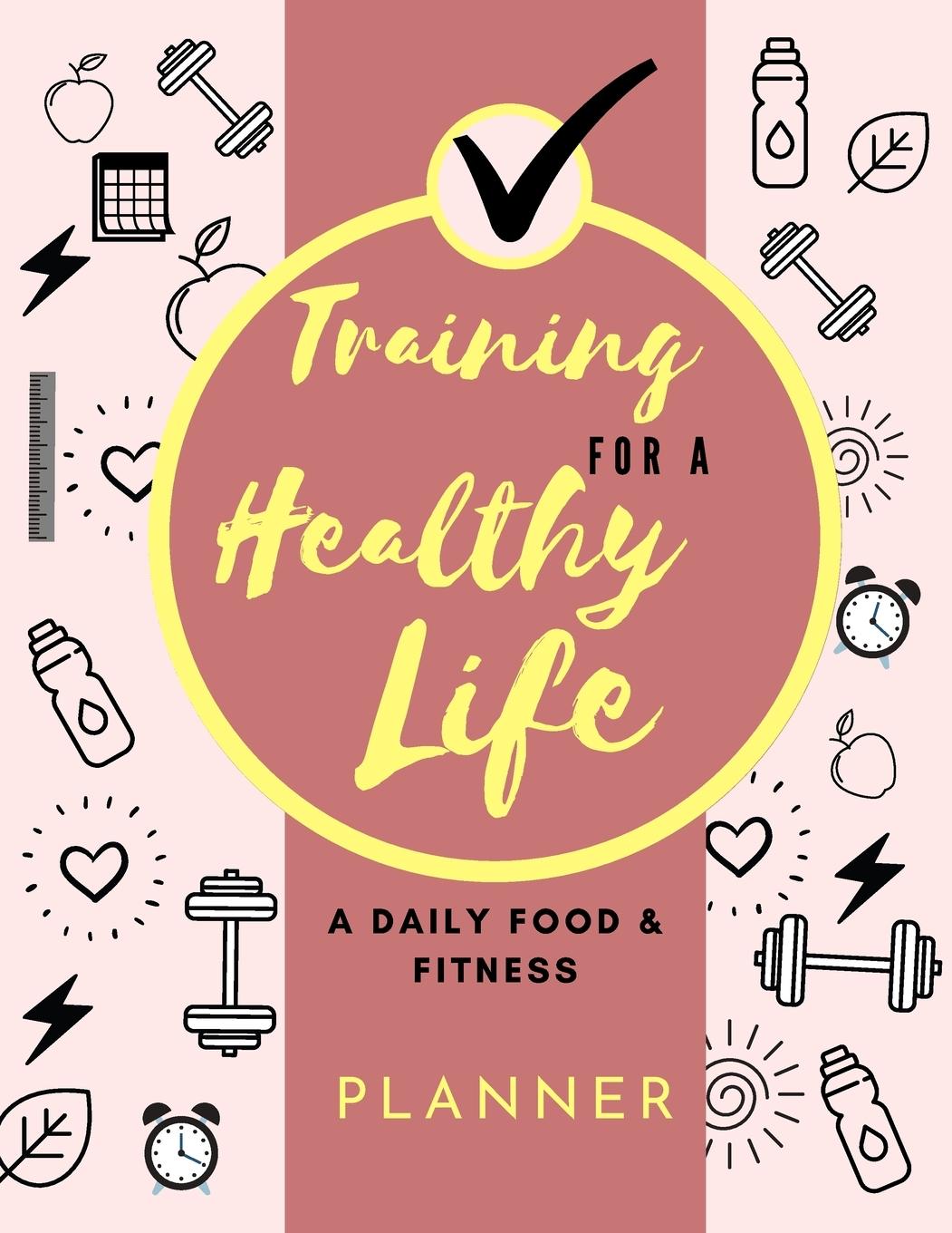 Kniha Training for a Healthy Life 
