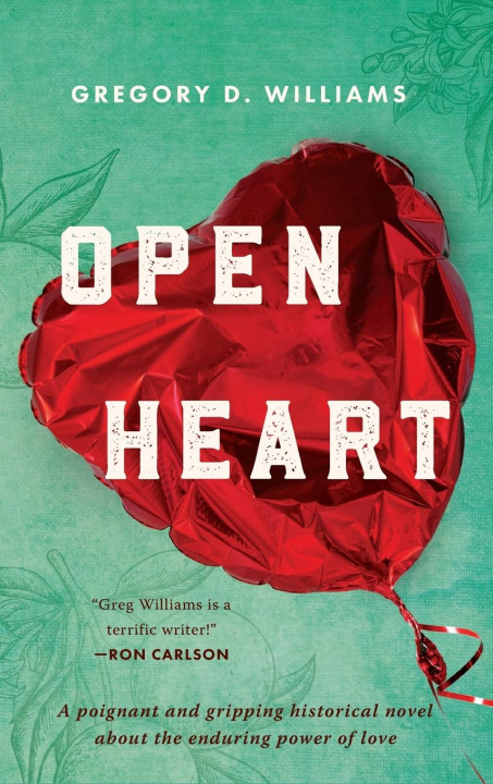 Knjiga Open Heart Gregory D. Williams