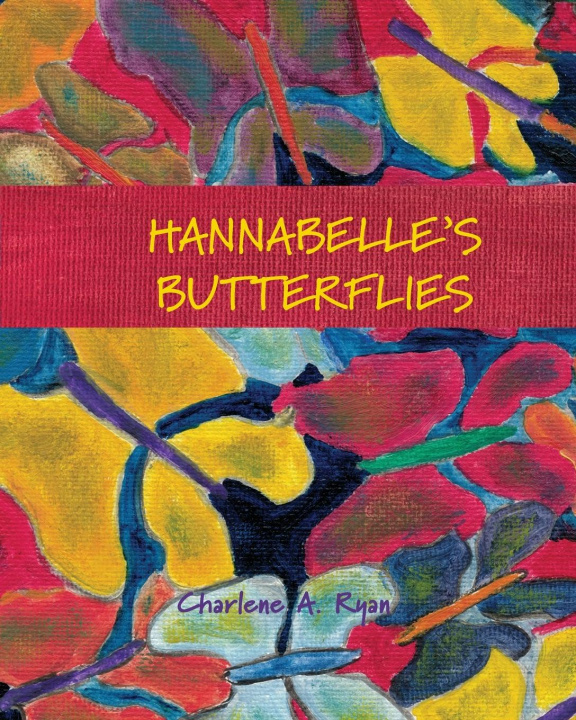 Libro Hannabelle's Butterflies Charlene A. Ryan