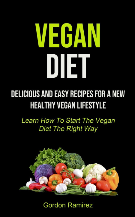 Libro Vegan Diet Gordon Ramirez