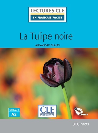 Boek La Tulipe noire - Livre + CD MP3 Alexandre Dumas