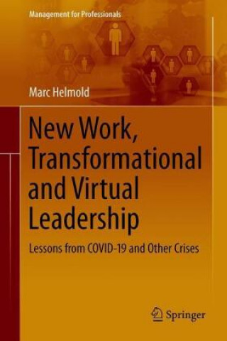Книга New Work, Transformational and Virtual Leadership Marc Helmold