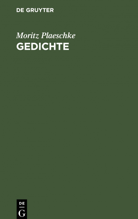 Kniha Gedichte Moritz Plaeschke
