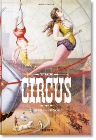 Knjiga Circus. 1870s-1950s 