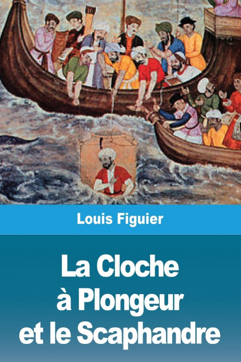 Könyv La Cloche ? Plongeur et le Scaphandre 