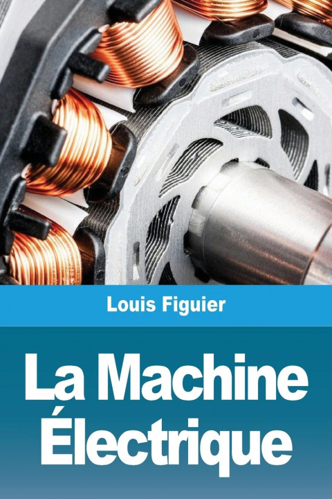 Книга La Machine  Électrique 