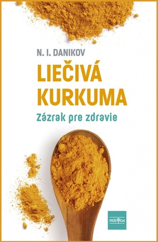 Kniha Liečivá kurkuma Danikov N. I.
