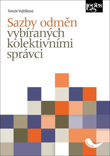 Book Sazby odměn vybíraných kolektivními správci Terezie Vojtíšková