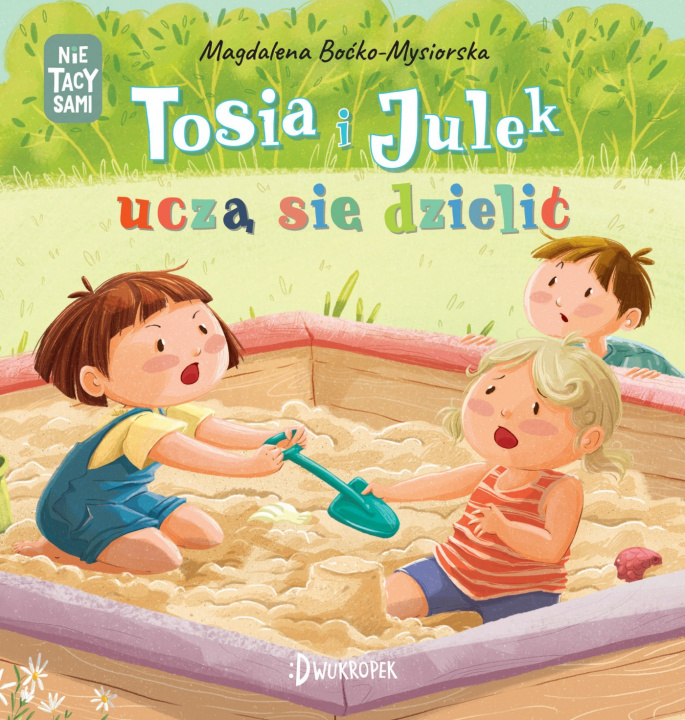 Könyv Tosia i Julek uczą się dzielić Boćko-Mysiorska Magdalena
