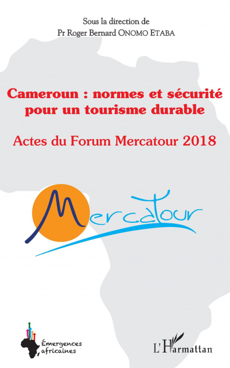 Carte Cameroun : normes et sécurité pour un tourisme durable 