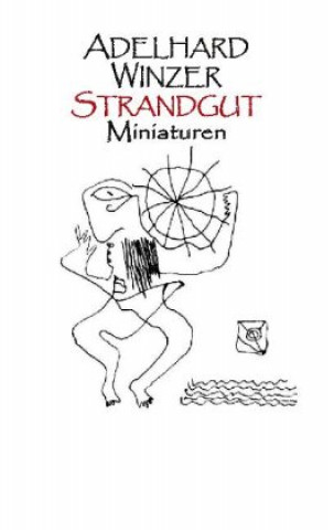 Buch Strandgut Adelhard Winzer