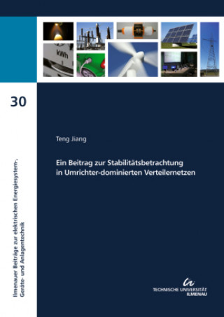 Книга Ein Beitrag zur Stabilitätsbetrachtung in Umrichter-dominierten Verteilernetzen 