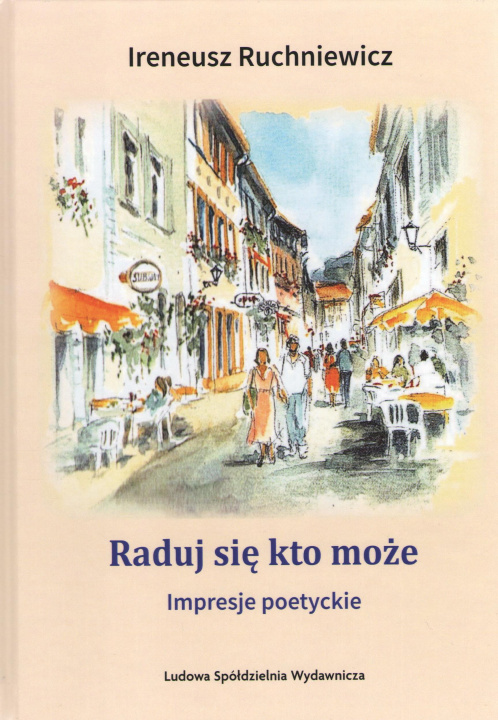 Livre Raduj się kto może Impresje poetyckie Ruchniewicz Ireneusz