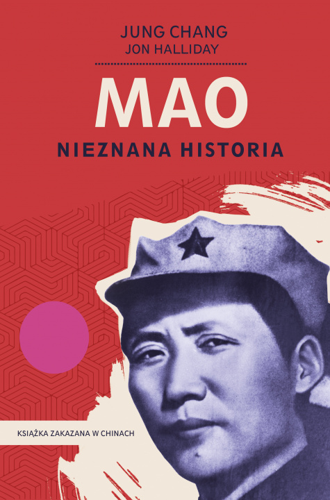 Könyv Mao. Nieznana historia wyd. 2021 Jung Chang
