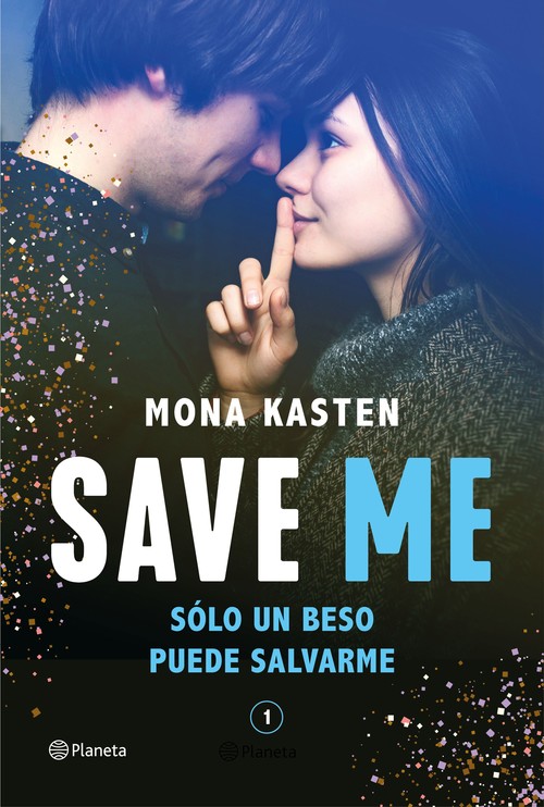 Книга Save Me (Serie Save 1) MONA KASTEN