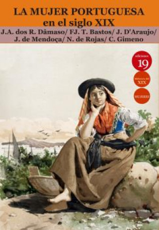 Kniha MUJER PORTUGUESA EN SIGLO XIX,LA J.A.DOS R. DAMASO