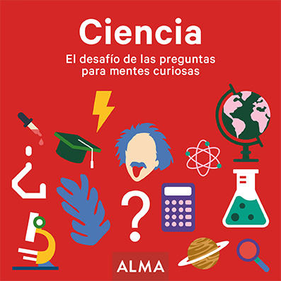 Książka Ciencia. El desafío de las preguntas para mentes curiosas 