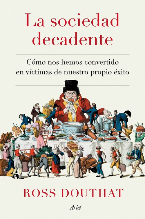 Könyv La sociedad decadente ROSS DOUTHAT