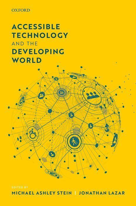Book Accessible Technology and the Developing World Michael Ashley Stein