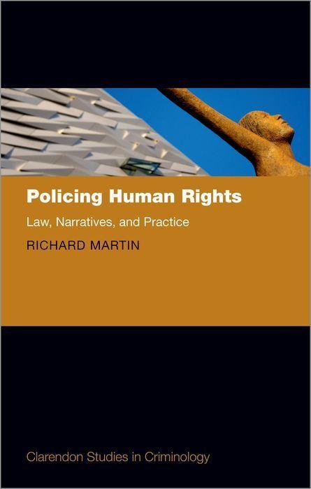 Boek Policing Human Rights Richard Martin