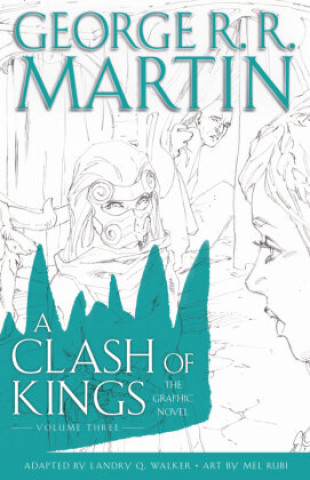 Book Clash of Kings: The Graphic Novel: Volume Three 