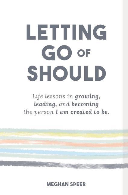 Knjiga Letting Go of Should Meghan Speer