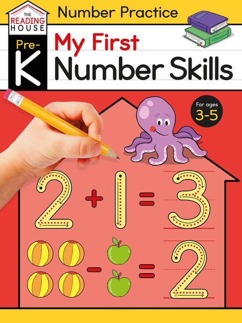 Książka My First Number Skills (Pre-K Number Workbook): Preschool Activities, Ages 3-5, Early Math, Number Tracing, Counting, Addition and Subtraction, Shapes 