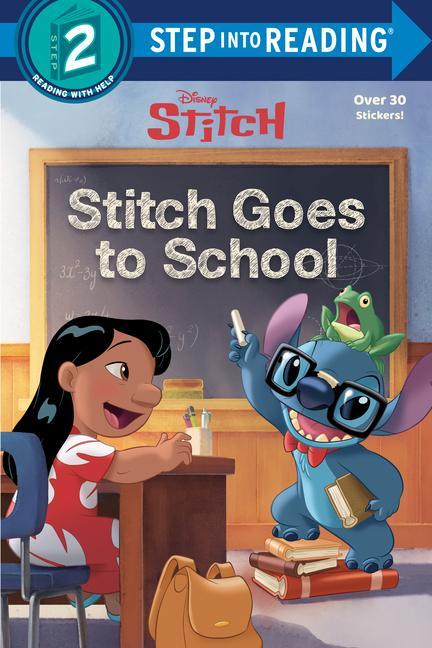 Knjiga Stitch Goes to School (Disney Stitch) Disney Storybook Art Team