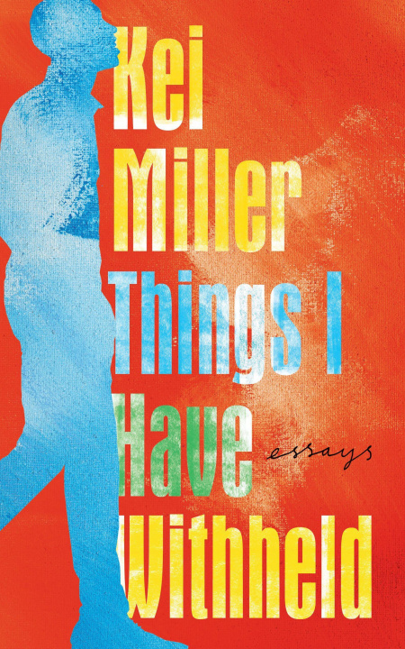 Book Things I Have Withheld Kei Miller
