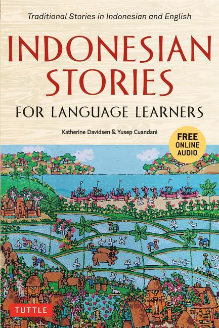 Carte Indonesian Stories for Language Learners Yusep Cuandani
