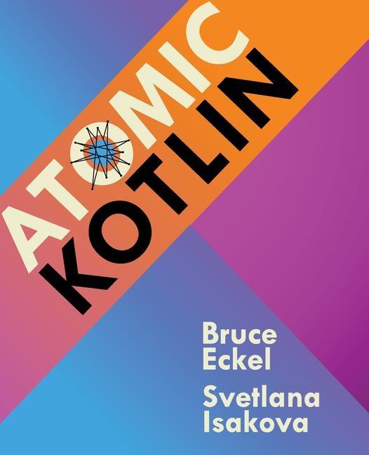 Carte Atomic Kotlin Svetlana Isakova
