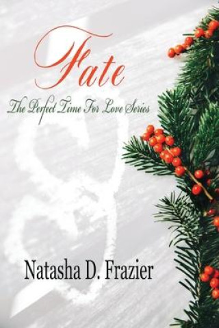 Knjiga Fate Natasha D. Frazier