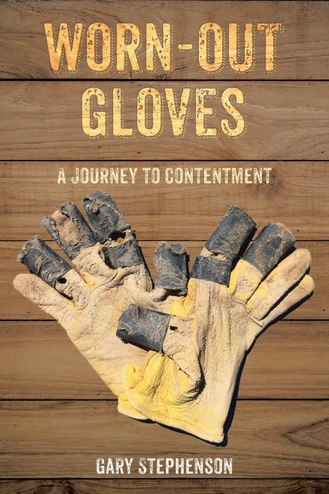 Knjiga Worn-Out Gloves Gary Stephenson