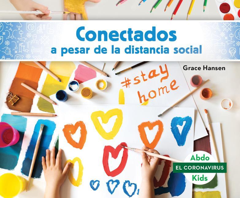 Kniha Conectados a Pesar de la Distancia Social (Staying Connected While Social Distancing) 