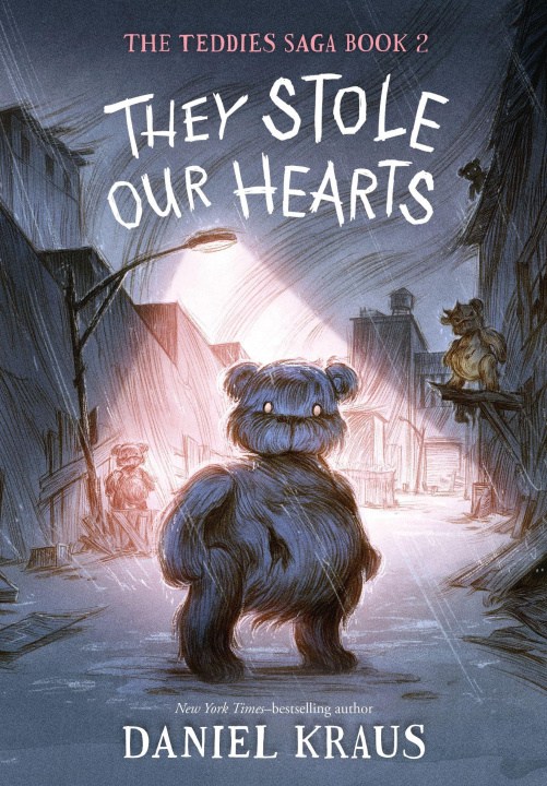 Kniha They Stole Our Hearts: The Teddies Saga, Book 2 Rovina Cai