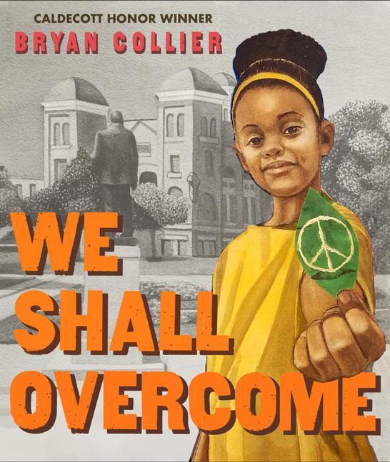 Book We Shall Overcome Bryan Collier