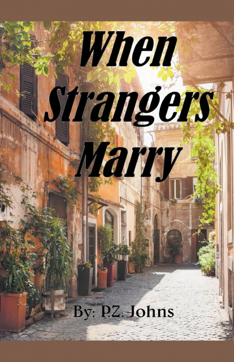 Knjiga When Strangers Marry P. Z. Johns
